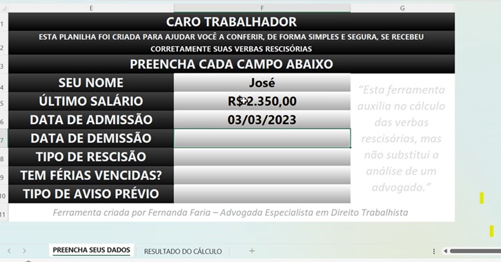 Basta preencher os campos em cinza